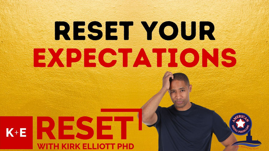4/24/2021 | 9:00 AM | RESET |  Reset Your Expectations